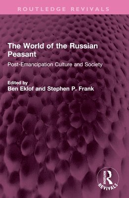 bokomslag World of the Russian Peasant