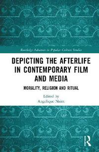 bokomslag Depicting the Afterlife in Contemporary Film and Media