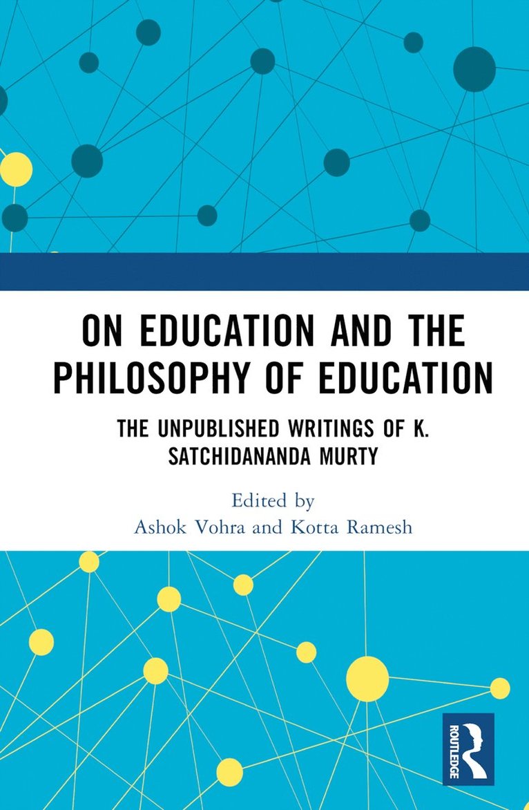 Ashok Vohra, Kotta Ramesh - On Education and the Philosophy of Education, Inbunden