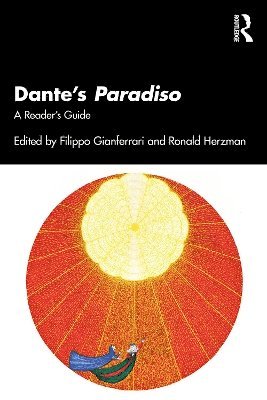 Filippo Gianferrari, Ronald Herzman - Dante’s Paradiso, Inbunden