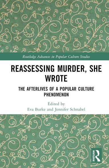 Eva Burke, Jennifer Schnabel - Reassessing Murder, She Wrote, Inbunden