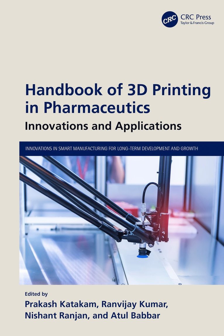 Handbook of 3D Printing in Pharmaceutics 1