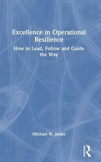 bokomslag Excellence in Operational Resilience