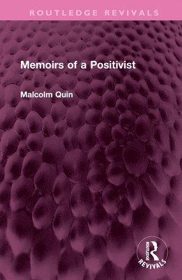 Memoirs of a Positivist 1