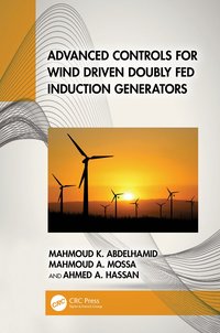 bokomslag Advanced Controls for Wind Driven Doubly Fed Induction Generators