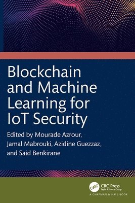 Blockchain and Machine Learning for IoT Security