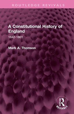 A Constitutional History of England 1