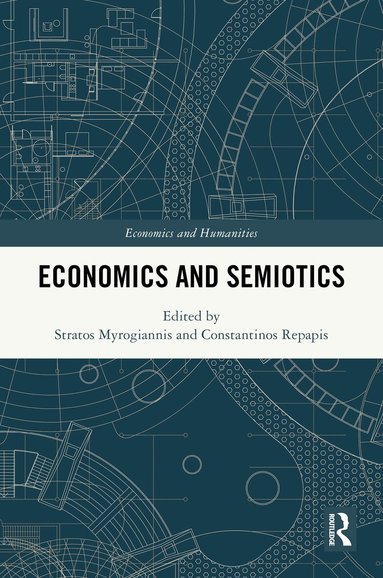 Stratos Myrogiannis, Constantinos Repapis - Economics and Semiotics, Inbunden