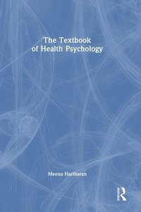 bokomslag The Textbook of Health Psychology