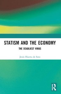 bokomslag Statism and the Economy