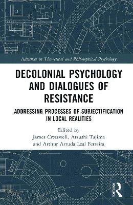 bokomslag Decolonial Psychology and Dialogues of Resistance