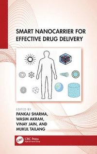bokomslag Smart Nanocarrier for Effective Drug Delivery