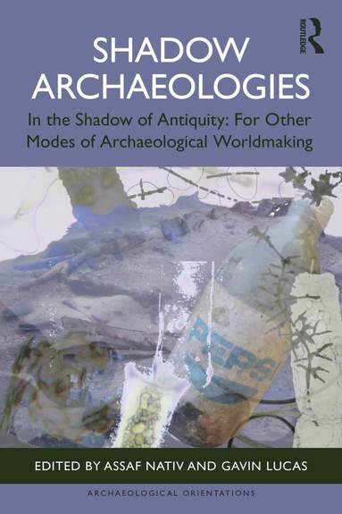 bokomslag Shadow Archaeologies