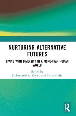 bokomslag Nurturing Alternative Futures