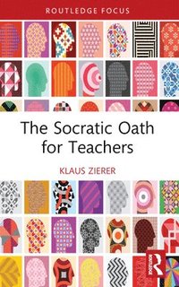 bokomslag The Socratic Oath for Teachers