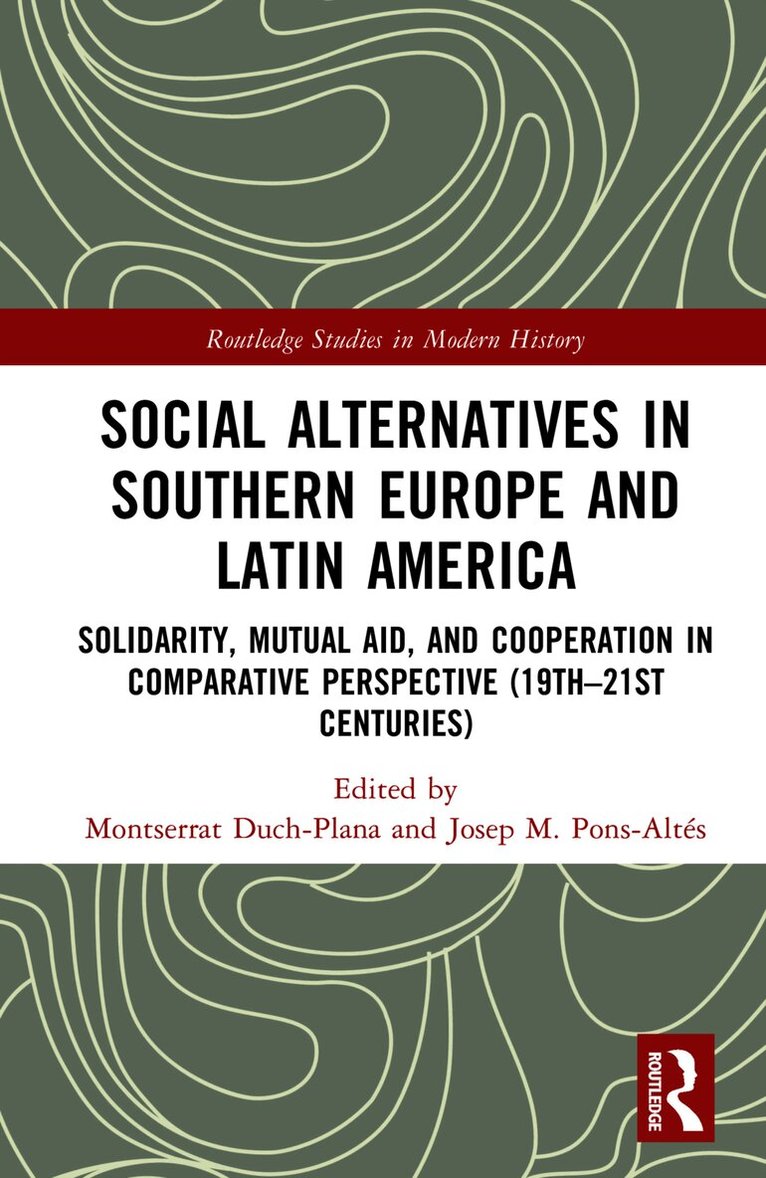 Social Alternatives in Southern Europe and Latin America