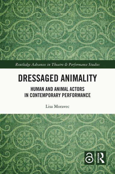 bokomslag Dressaged Animality