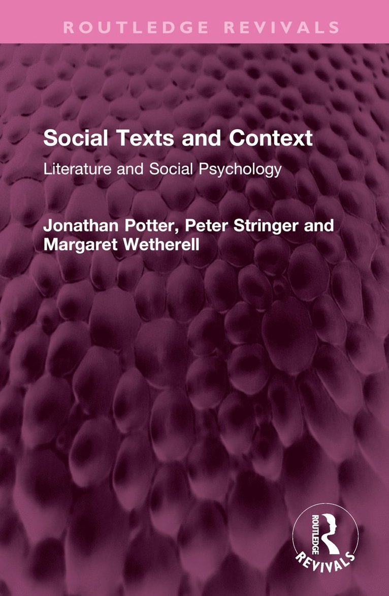 Jonathan Potter, Peter Stringer, Margaret Wetherell - Social Texts and Context, Inbunden