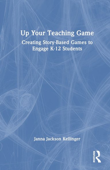 bokomslag Up Your Teaching Game