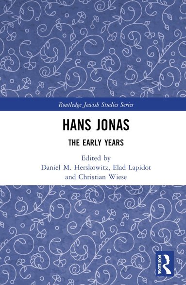Daniel M. Herskowitz, Elad Lapidot, Christian Wiese - Hans Jonas, Inbunden