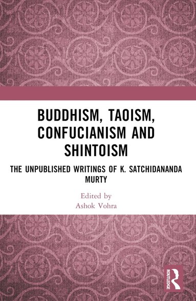 bokomslag Buddhism, Taoism, Confucianism and Shintoism