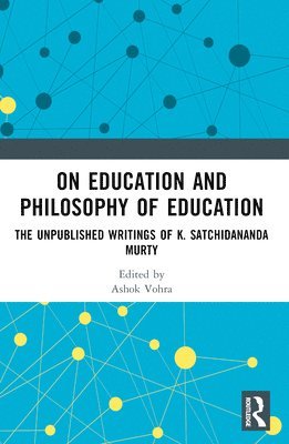 Ashok Vohra, Kotta Ramesh - On Education and the Philosophy of Education, Häftad