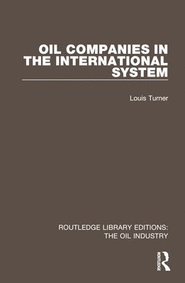 Oil Companies in the International System 1