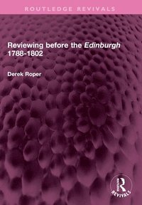 bokomslag Reviewing before the Edinburgh 1788-1802