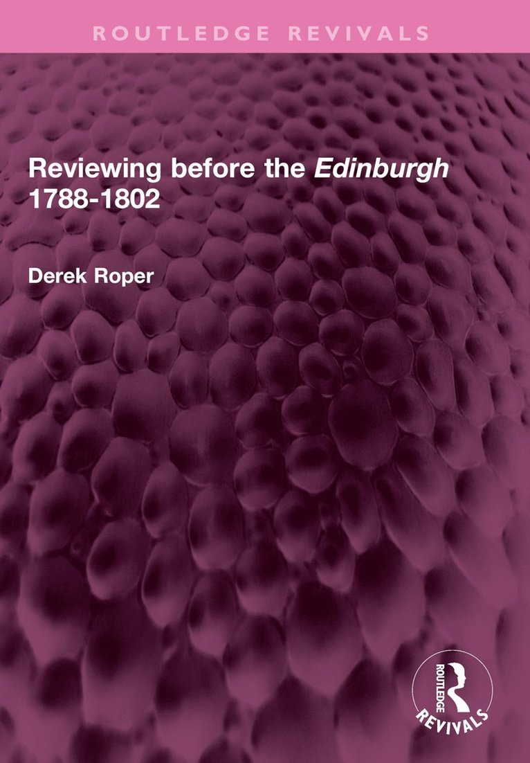 Derek Roper - Reviewing before the Edinburgh 1788-1802, Häftad