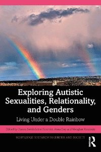 bokomslag Exploring Autistic Sexualities, Relationality, and Genders