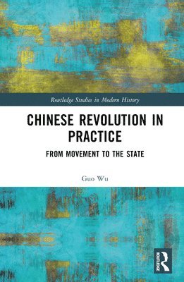 bokomslag Chinese Revolution in Practice