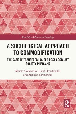 bokomslag Sociological Approach to Commodification