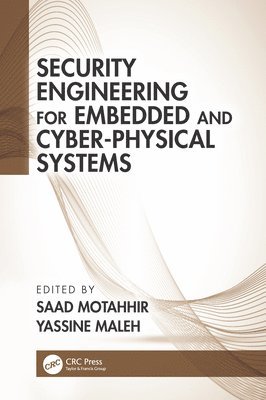 bokomslag Security Engineering for Embedded and Cyber-Physical Systems