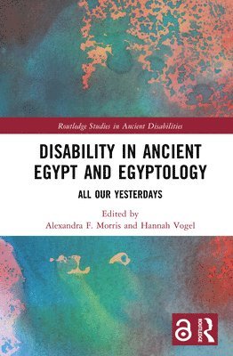 bokomslag Disability in Ancient Egypt and Egyptology