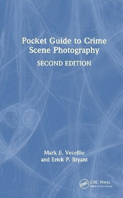 bokomslag Pocket Guide to Crime Scene Photography