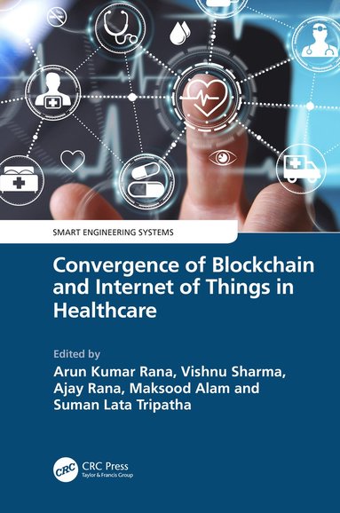 bokomslag Convergence of Blockchain and Internet of Things in Healthcare