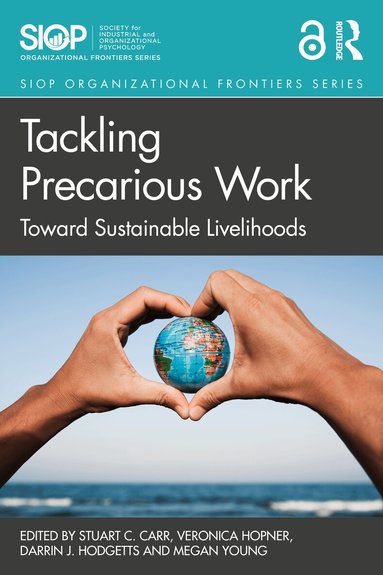 Stuart C. Carr, Veronica Hopner, Darrin J. Hodgetts, Megan Young - Tackling Precarious Work, Häftad