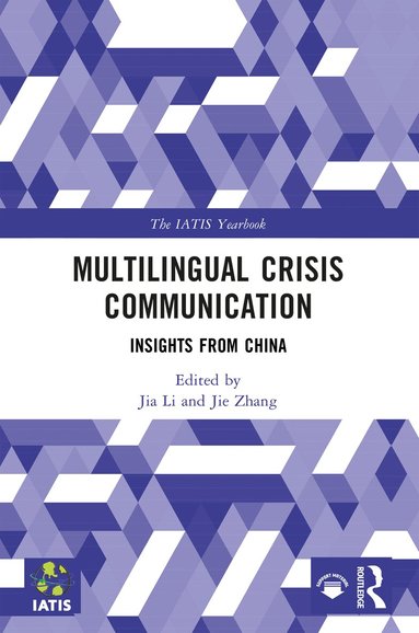 Jia Li, Jie Zhang - Multilingual Crisis Communication, Häftad