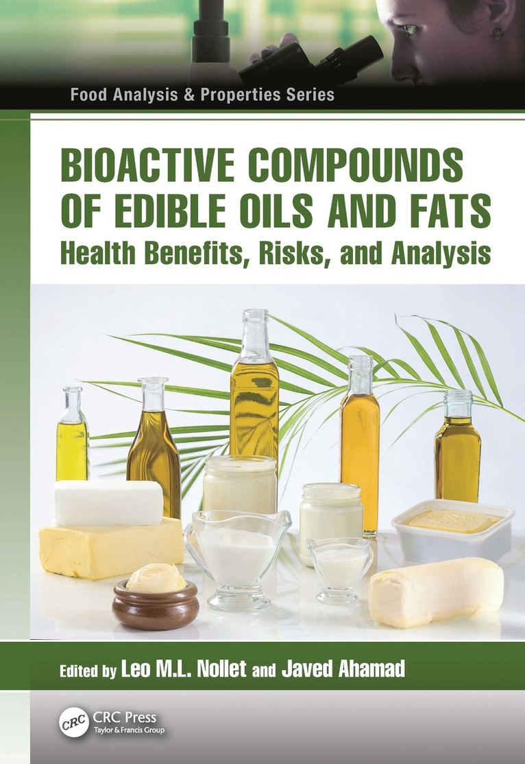 Bioactive Compounds of Edible Oils and Fats 1