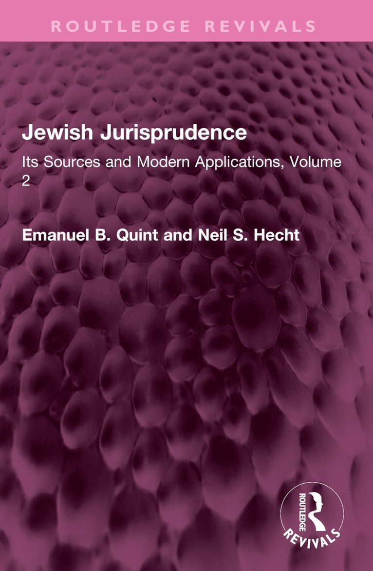 Emanuel B. Quint, Neil S. Hecht - Jewish Jurisprudence, Häftad