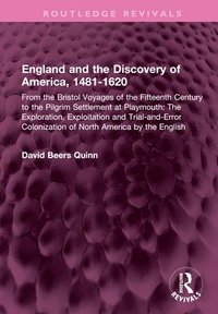 bokomslag England and the Discovery of America, 1481-1620