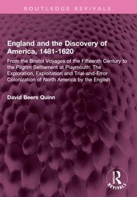 bokomslag England and the Discovery of America, 1481-1620