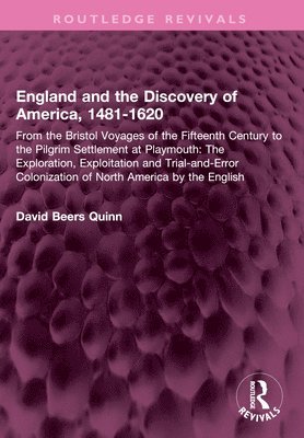bokomslag England and the Discovery of America, 1481-1620