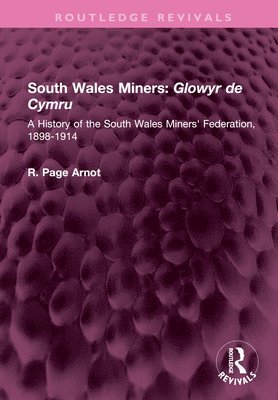 South Wales Miners: Glowyr de Cymru 1