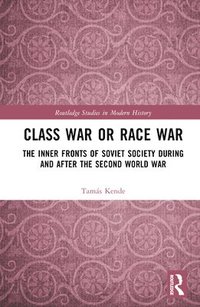 bokomslag Class War or Race War