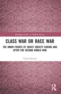 bokomslag Class War or Race War