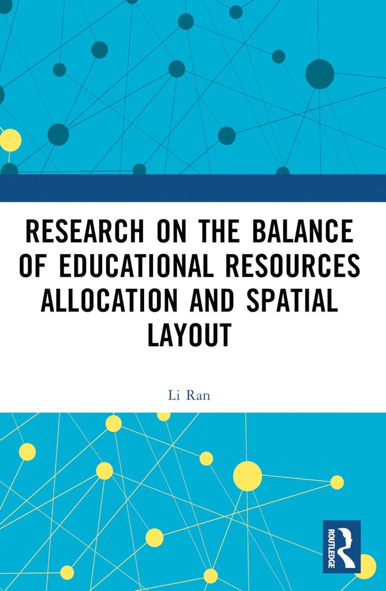 Li Ran - Research on the Balance of Educational Resources Allocation and Spatial Layout, Häftad