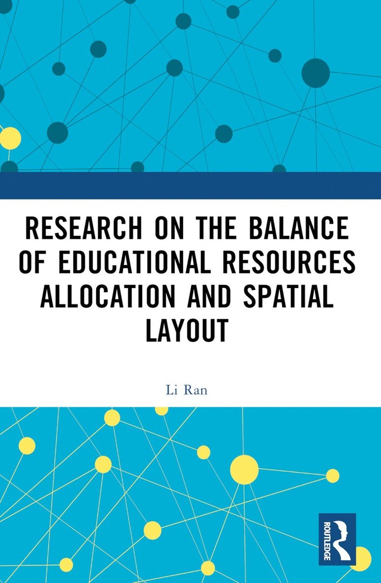 Research on the Balance of Educational Resources Allocation and Spatial Layout 1