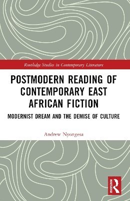 bokomslag Postmodern Reading of Contemporary East African Fiction
