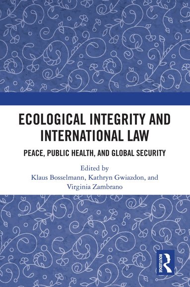 bokomslag Ecological Integrity and International Law